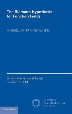 The Riemann Hypothesis for Function Fields: Frobenius Flow and Shift Operators - Machiel van Frankenhuijsen - cover
