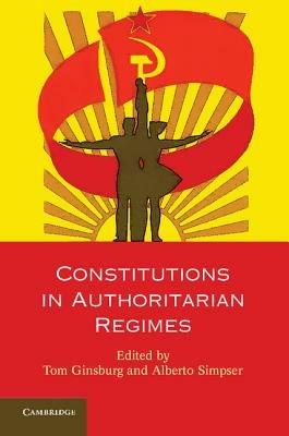 Constitutions in Authoritarian Regimes - cover