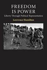 Freedom Is Power: Liberty through Political Representation