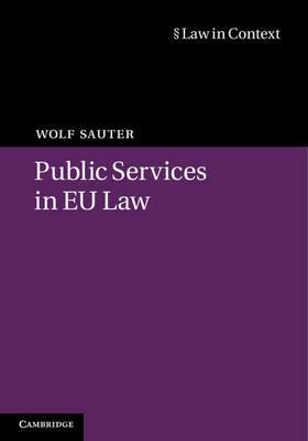Public Services in EU Law - Wolf Sauter - cover