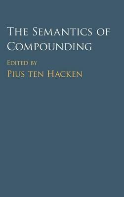 The Semantics of Compounding - cover