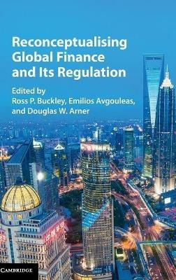 Reconceptualising Global Finance and its Regulation - cover