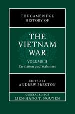 The Cambridge History of the Vietnam War: Volume 2, Escalation and Stalemate