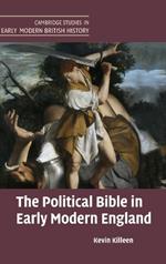 The Political Bible in Early Modern England