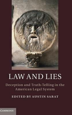 Law and Lies: Deception and Truth-Telling in the American Legal System - cover