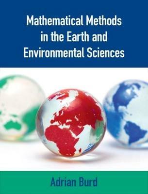 Mathematical Methods in the Earth and Environmental Sciences - Adrian Burd - cover