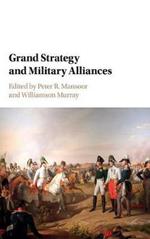 Grand Strategy and Military Alliances
