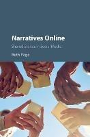 Narratives Online: Shared Stories in Social Media - Ruth Page - cover