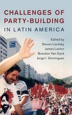 Challenges of Party-Building in Latin America - cover
