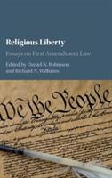 Religious Liberty: Essays on First Amendment Law - cover