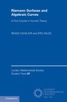 Riemann Surfaces and Algebraic Curves: A First Course in Hurwitz Theory - Renzo Cavalieri,Eric Miles - cover