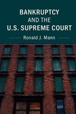 Bankruptcy and the U.S. Supreme Court