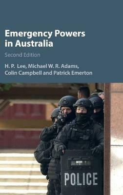 Emergency Powers in Australia - H. P. Lee,Michael W. R. Adams,Colin Campbell - cover