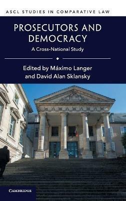 Prosecutors and Democracy: A Cross-National Study - cover