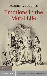 Emotions in the Moral Life