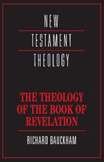 The Theology of the Book of Revelation