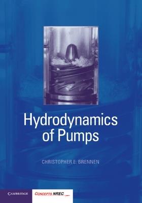 Hydrodynamics of Pumps - Christopher E Brennen - cover