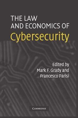 The Law and Economics of Cybersecurity - cover