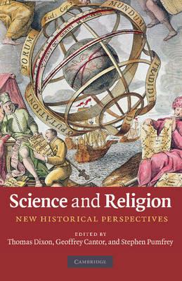 Science and Religion: New Historical Perspectives - cover