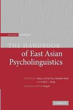 The Handbook of East Asian Psycholinguistics