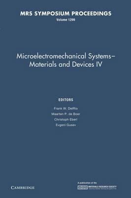 Microelectromechanical Systems - Materials and Devices IV: Volume 1299 - cover