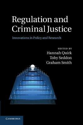 Regulation and Criminal Justice: Innovations in Policy and Research - cover