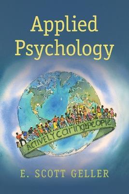 Applied Psychology: Actively Caring for People - E. Scott Geller - cover