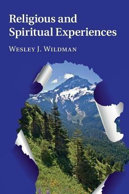 Religious and Spiritual Experiences - Wesley J. Wildman - cover