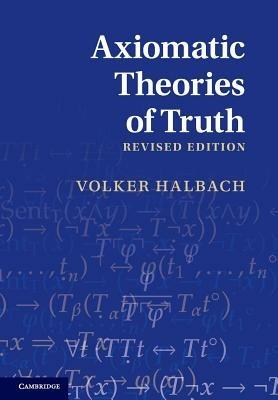 Axiomatic Theories of Truth - Volker Halbach - cover