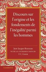 Discours sur l'origine et les fondements de l'inegalite parmi les hommes