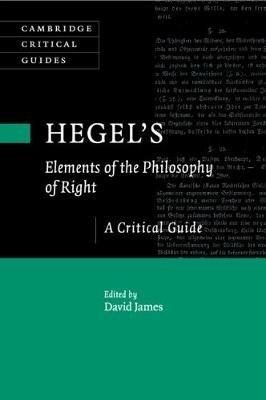 Hegel's Elements of the Philosophy of Right: A Critical Guide - cover