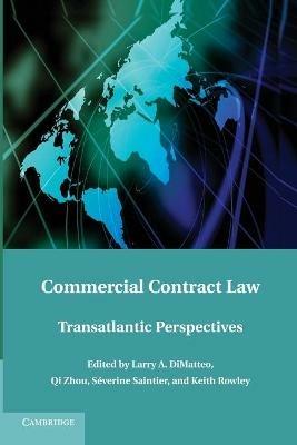 Commercial Contract Law: Transatlantic Perspectives - cover