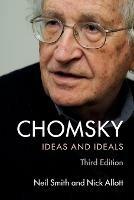 Chomsky: Ideas and Ideals - Neil Smith,Nicholas Allott - cover