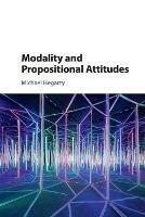Modality and Propositional Attitudes - Michael Hegarty - cover