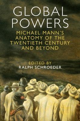 Global Powers: Michael Mann's Anatomy of the Twentieth Century and Beyond - cover