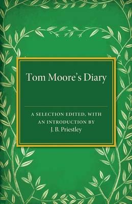 Tom Moore's Diary: A Selection Edited, with an Introduction - cover