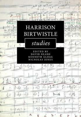 Harrison Birtwistle Studies - cover
