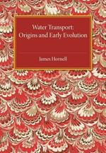 Water Transport: Origins and Early Evolution