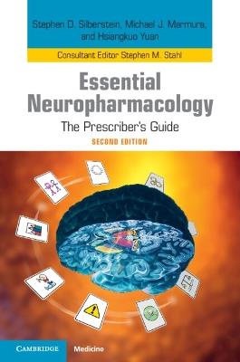 Essential Neuropharmacology: The Prescriber's Guide - Stephen D. Silberstein,Michael J. Marmura,Hsiangkuo Yuan - cover