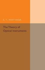 The Theory of Optical Instruments