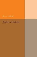 Orders of Infinity: The 'Infinitarcalcul' of Paul Du Bois-Reymond