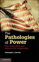 The Pathologies of Power