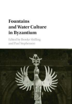 Fountains and Water Culture in Byzantium - cover