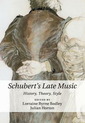 Schubert's Late Music: History, Theory, Style - cover