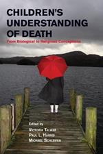 Children's Understanding of Death: From Biological to Religious Conceptions