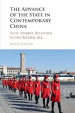 The Advance of the State in Contemporary China: State-Market Relations in the Reform Era