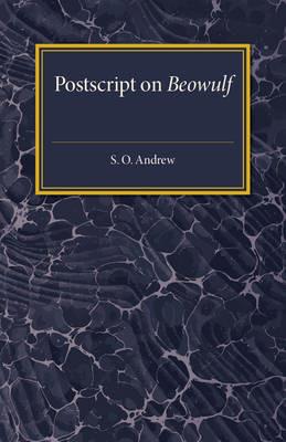 Postscript on Beowulf - S. O. Andrew - cover