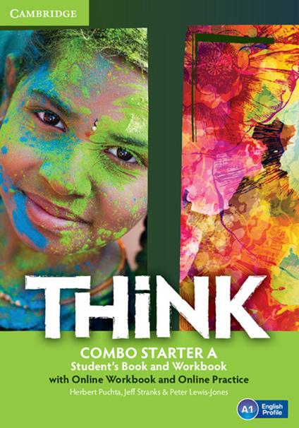 Think Starter Combo A with Online Workbook and Online Practice - Herbert Puchta,Jeff Stranks,Peter Lewis-Jones - cover