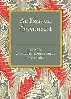 An Essay on Government - James Mill - cover
