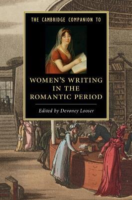 The Cambridge Companion to Women's Writing in the Romantic Period - cover